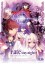 Fate/stay night[Heaven's Feel] THE MOVIE chapter 1:presage flower