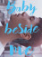 Baby Beside Me