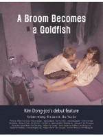 A Broom Becomes a Goldfish