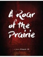 A Roar of the Prairie