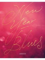 NEW YEAR BLUES