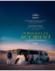 It Was Just an Accident