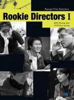 Rookie Directors1_JANG Byung-won, CHOI Eun-young